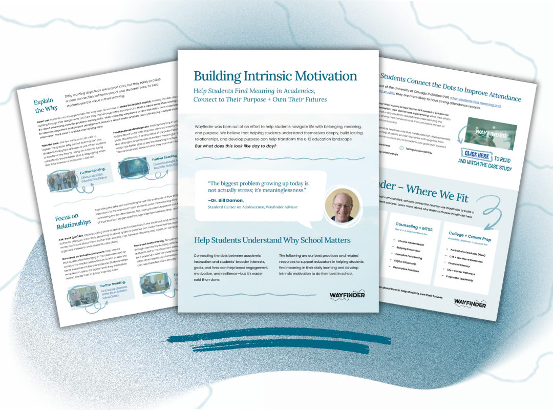 Building Intrinsic Motivation, Meaning, and Purpose for K-12 students